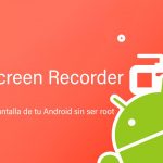 Cómo grabar tu android sin ser root