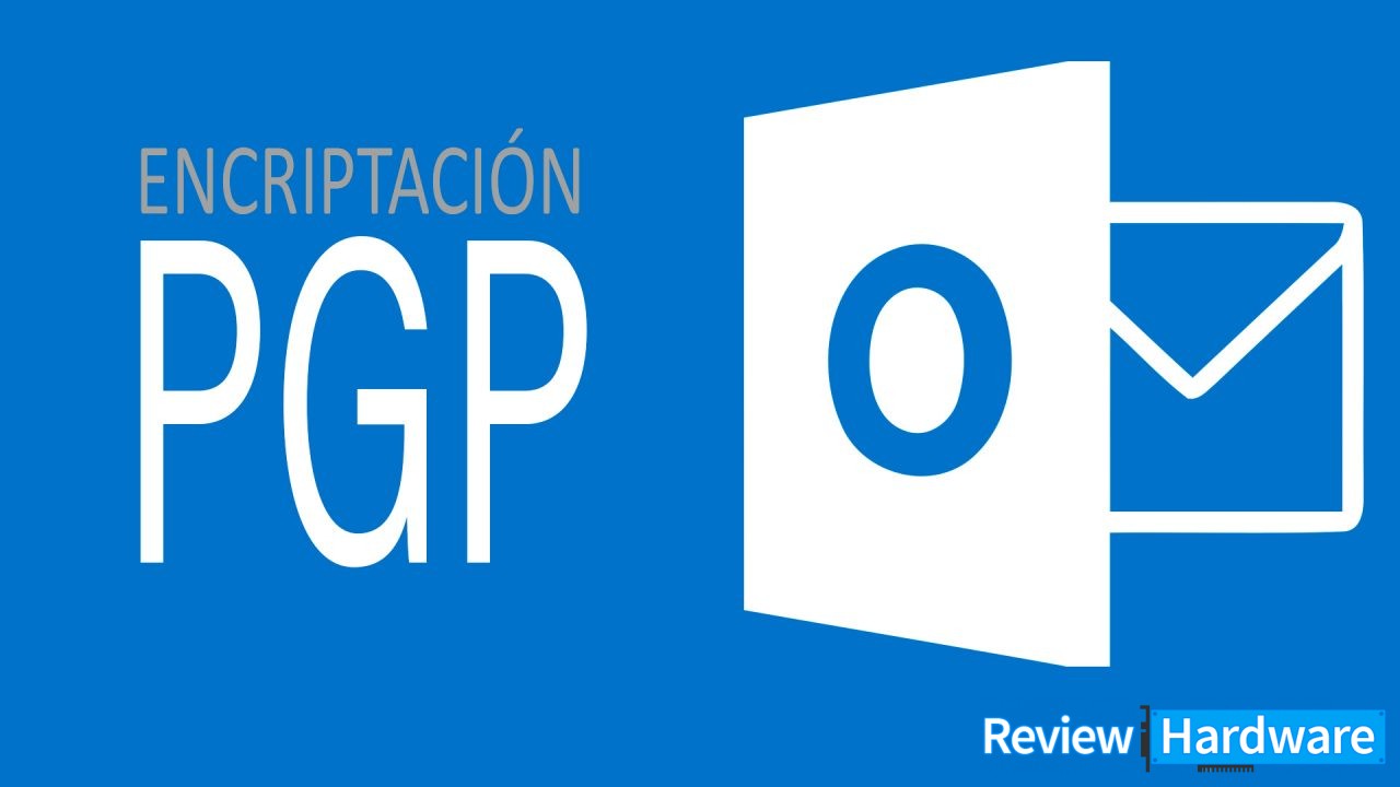 Cómo desactivar encriptación pgp en Outlook